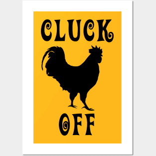 Cluck Off Posters and Art